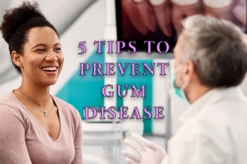 Houston dentist, Dr. Meghna Dassani at Dassani Dentistry shares 5 top tips for preventing gum disease. Read on for helpful advice on how to maintain healthy gums.