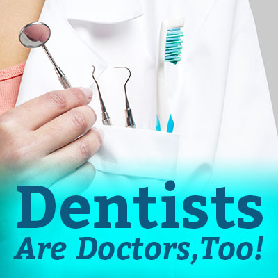 Dassani Dentistry in Houston at Dr. Meghna Dassani explains that dentists are doctors, too, and all about how dental medicine is related to your overall health.
