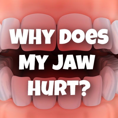 Dassani Dentistry helps diagnose why your jaw hurts