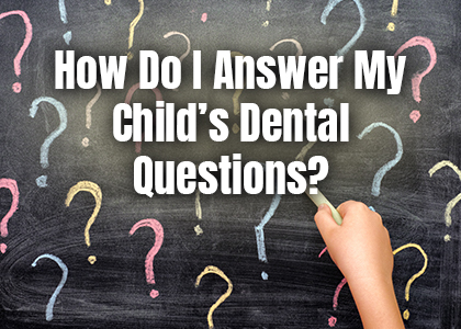 Houston dentist, Dr. Meghna Dassani at Dassani Dentistry gives answers to some common questions that kids might ask about their teeth.