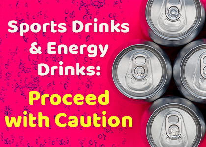 Houston dentist, Dr. Meghna Dassani at Dassani Dentistry discusses energy and sports drinks and the adverse effects they can have on children’s teeth.